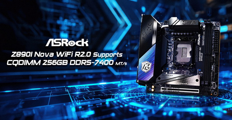 ASRock rozszerzyła możliwości Mini‑ITX, dodając obsługę 256 GB pamięci przy pomocy CQDIMM DDR5‑7400 na płytę Z890I Nova WiFi R2.0